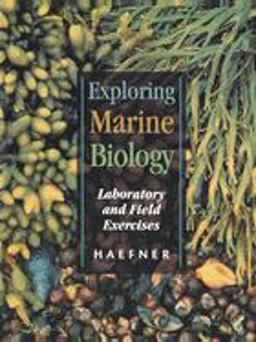 Exploring Marine Biology Laboratory and Field Exercises  9780195148176 Front Cover