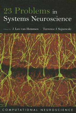 23 Problems in Systems Neuroscience  9780195148220 Front Cover