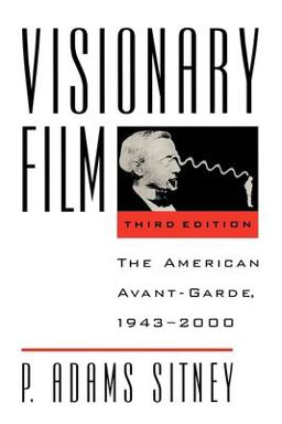 Visionary Film The American Avant-Garde, 1943-2000 3rd 9780195148862 Front Cover