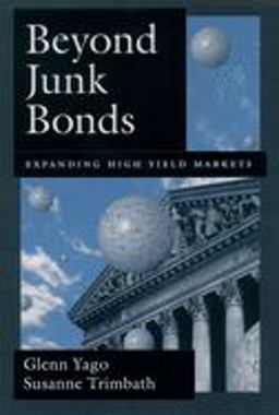 Beyond Junk Bonds Expanding High Yield Markets  9780195149234 Front Cover