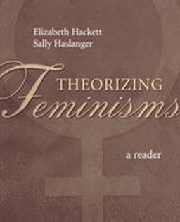 Theorizing Feminisms A Reader  9780195150094 Front Cover
