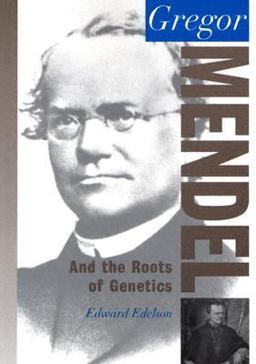 Gregor Mendel Gregor Mendel