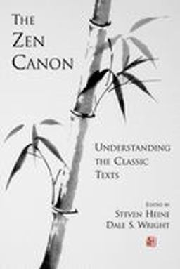 Zen Canon Understanding the Classic Texts  9780195150681 Front Cover