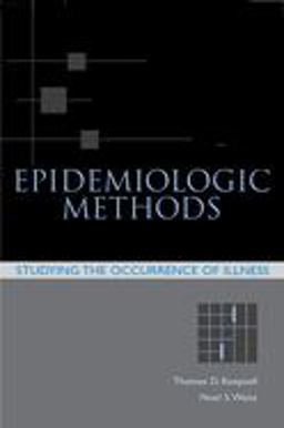 Epidemiologic Methods Studying the Occurrence of Illness  9780195150780 Front Cover