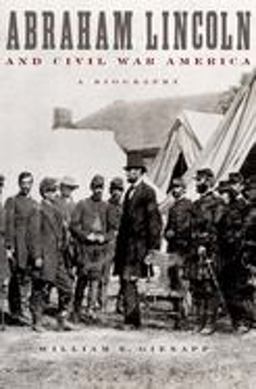 Abraham Lincoln and Civil War America A Biography  9780195151008 Front Cover