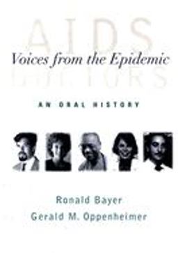 AIDS Doctors Voices from the Epidemic: an Oral History  9780195152395 Front Cover