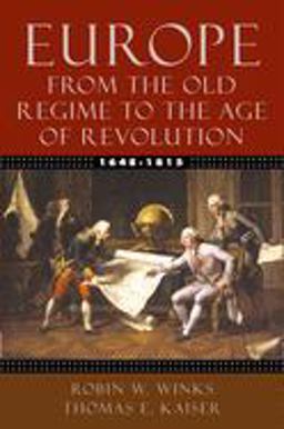 Europe, 1648-1815 From the Old Regime to the Age of Revolution  9780195154467 Front Cover