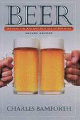Beer Tap into the Art and Science of Brewing 2nd 9780195154795 Front Cover