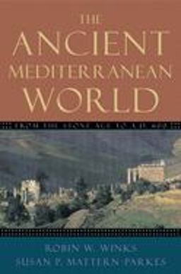 Ancient Mediterranean World From the Stone Age to A. D. 600  9780195155631 Front Cover