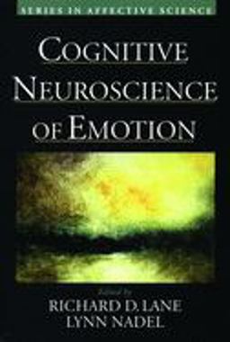 Cognitive Neuroscience of Emotion  9780195155921 Front Cover