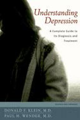 Understanding Depression A Complete Guide to Its Diagnosis and Treatment 2nd 9780195156140 Front Cover