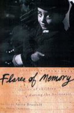 Flares of Memory Stories of Childhood During the Holocaust  9780195156270 Front Cover