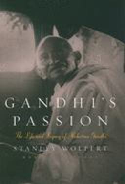Gandhi's Passion The Life and Legacy of Mahatma Gandhi  9780195156348 Front Cover