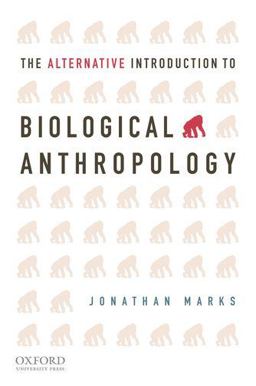 Alternative Introduction to Biological Anthropology  9780195157031 Front Cover