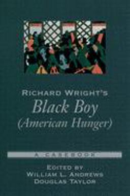 Richard Wright's Black Boy (American Hunger)