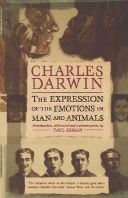 Expression of the Emotions in Man and Animals 3rd 9780195158069 Front Cover