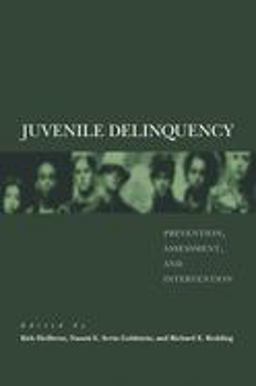 Juvenile Delinquency Prevention, Assessment, and Intervention  9780195160079 Front Cover