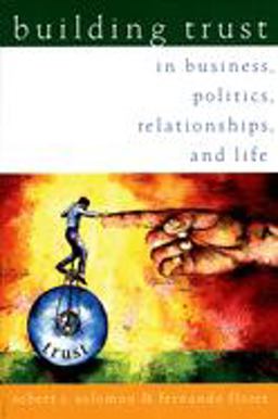 Building Trust In Business, Politics, Relationships, and Life  9780195161113 Front Cover