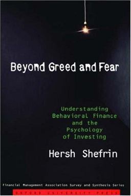 Beyond Greed and Fear Understanding Behavioral Finance and the Psychology of Investing 2nd 9780195161212 Front Cover