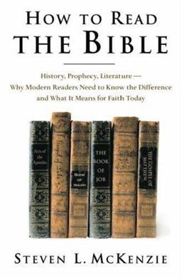 How to Read the Bible History, Prophecy, Literature--Why Modern Readers Need to Know the Difference and What It Means for Faith Today  9780195161496 Front Cover
