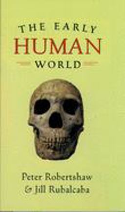 Early Human World  9780195161571 Front Cover
