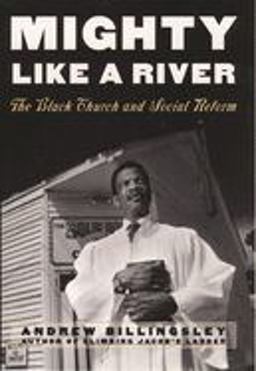 Mighty Like a River The Black Church and Social Reform  9780195161793 Front Cover