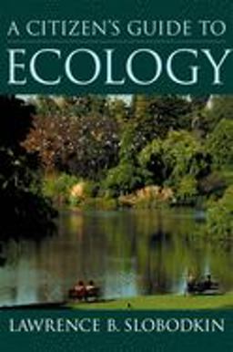 Citizen's Guide to Ecology  9780195162875 Front Cover