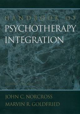 Handbook of Psychotherapy Integration 2nd 9780195165791 Front Cover