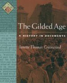 Gilded Age A History in Documents  9780195166385 Front Cover