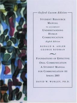 Student Resource Manual for Understanding Human Communication 8E