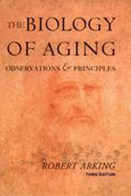 Biology of Aging Observations and Principles 3rd 9780195167399 Front Cover