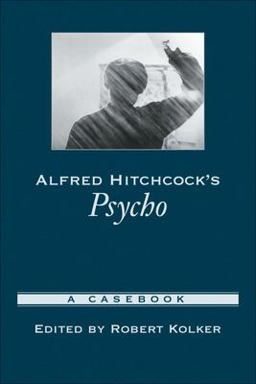 Alfred Hitchcock's Psycho A Casebook  9780195169201 Front Cover
