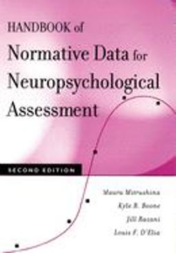 Handbook of Normative Data for Neuropsychological Assessment 2nd 9780195169300 Front Cover