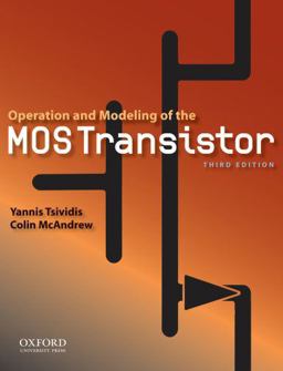 Operation and Modeling of the MOS Transistor 3rd 9780195170153 Front Cover
