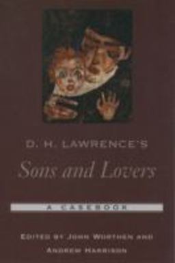D. H. Lawrence's Sons and Lovers
