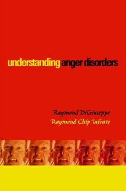 Understanding Anger Disorders  9780195170795 Front Cover