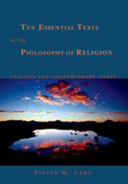 Ten Essential Texts in the Philosophy of Religion Ten Essential Texts in the Philosophy of Religion