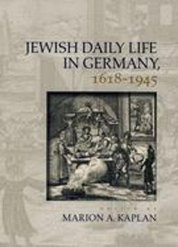 Jewish Daily Life in Germany, 1618-1945  9780195171648 Front Cover