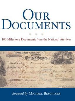Our Documents 100 Milestone Documents from the National Archives  9780195172065 Front Cover