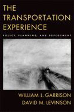 Transportation Experience Policy, Planning, and Deployment  9780195172515 Front Cover