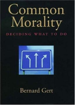 Common Morality Deciding What to Do  9780195173710 Front Cover