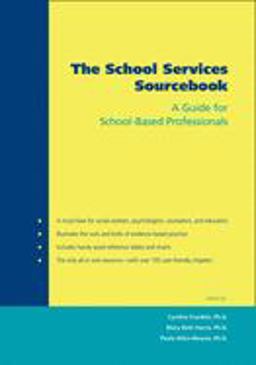 School Services Sourcebook A Guide for School-Based Professionals  9780195175233 Front Cover