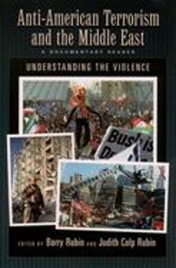 Anti-American Terrorism and the Middle East A Documentary Reader  9780195176599 Front Cover