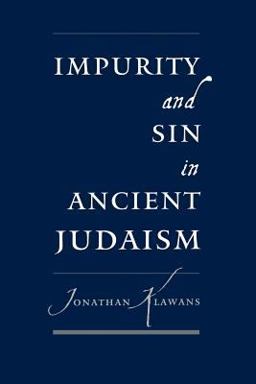 Impurity and Sin in Ancient Judaism  9780195177657 Front Cover