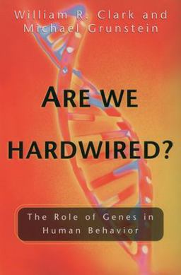 Are We Hardwired? Are We Hardwired?