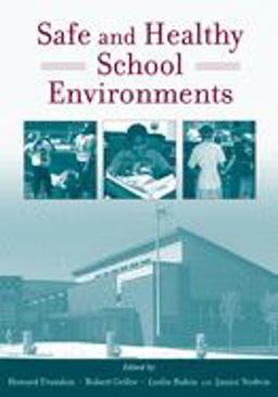 Safe and Healthy School Environments  9780195179477 Front Cover