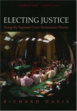 Electing Justice Electing Justice