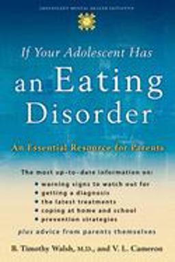 If Your Adolescent Has an Eating Disorder An Essential Resource for Parents  9780195181531 Front Cover