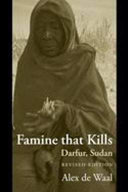 Famine That Kills Darfur, Sudan 2nd 2005 Revised  9780195181630 Front Cover