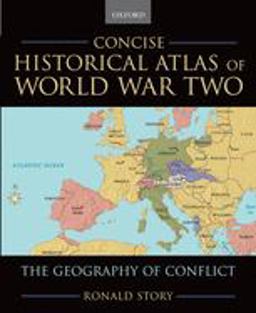 Concise Historical Atlas of World War Two